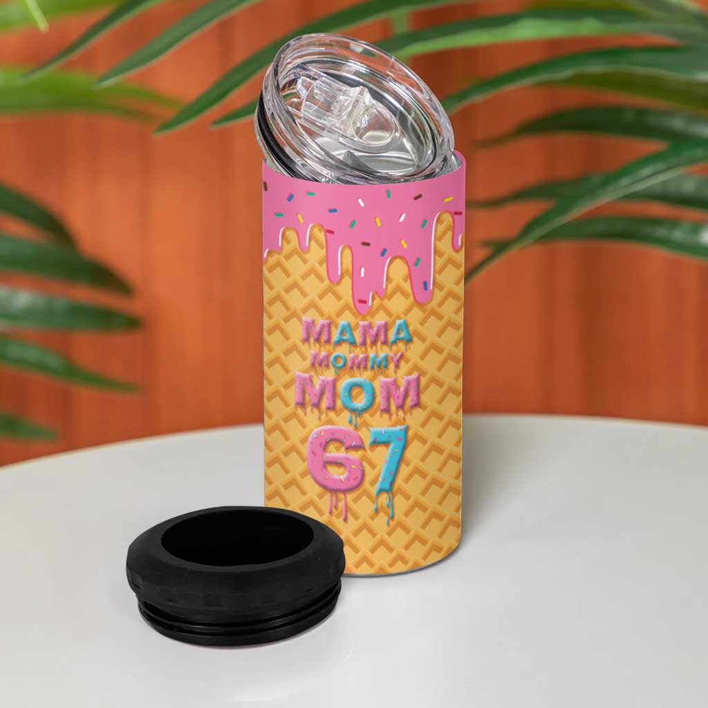 Mama Mommy Mom Six Seven 67 4 in 1 Can Cooler Tumbler Sweet Dripping Style - Wonder Print Shop
