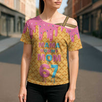 Mama Mommy Mom Six Seven 67 Cross Shoulder Shirt Sweet Dripping Style - Wonder Print Shop