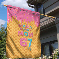 Mama Mommy Mom Six Seven 67 Garden Flag Sweet Dripping Style - Wonder Print Shop
