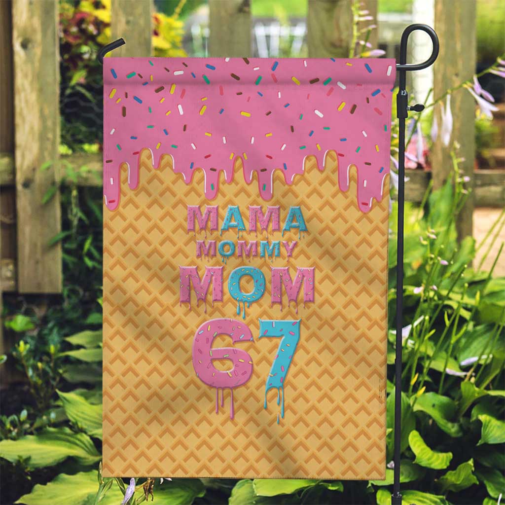 Mama Mommy Mom Six Seven 67 Garden Flag Sweet Dripping Style - Wonder Print Shop