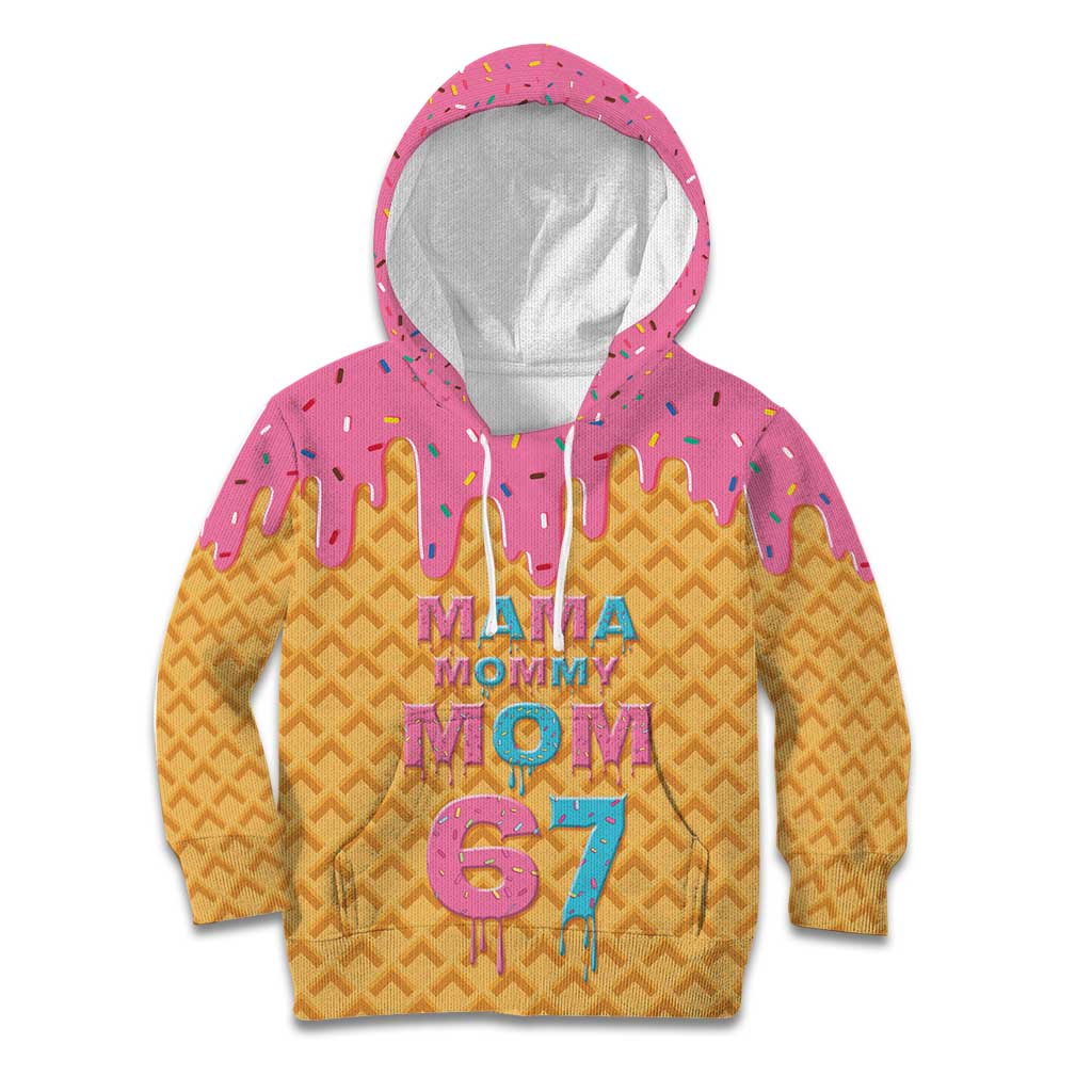 Mama Mommy Mom Six Seven 67 Kid Hoodie Sweet Dripping Style - Wonder Print Shop