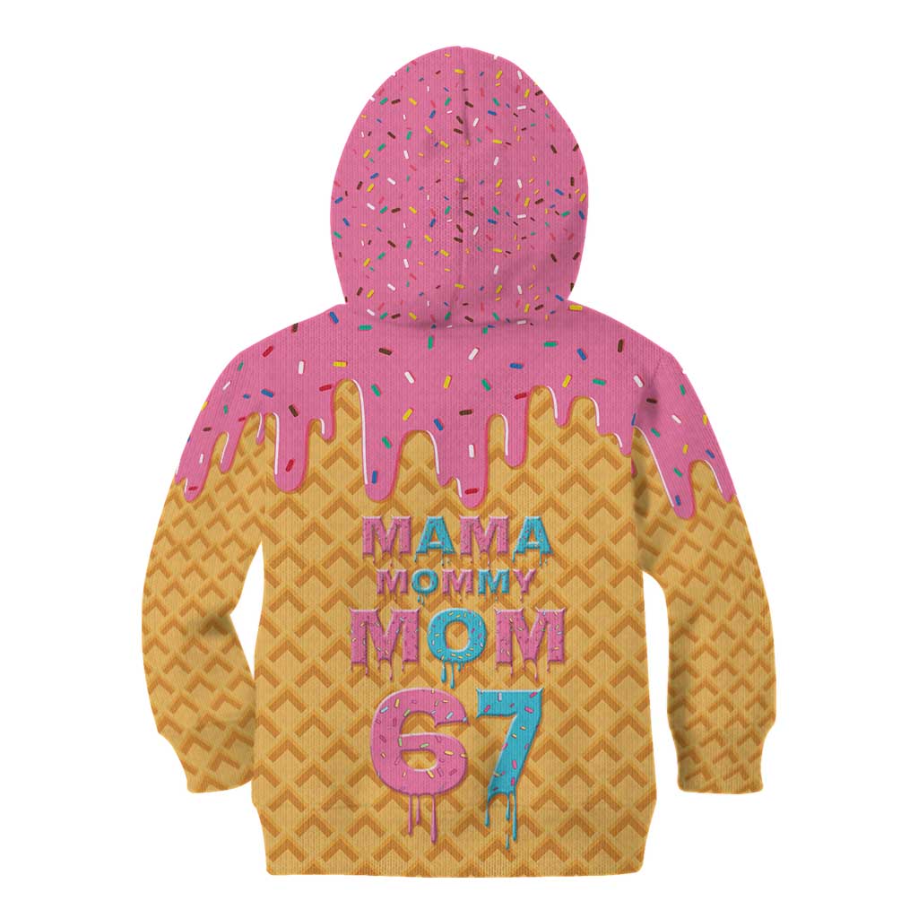 Mama Mommy Mom Six Seven 67 Kid Hoodie Sweet Dripping Style - Wonder Print Shop