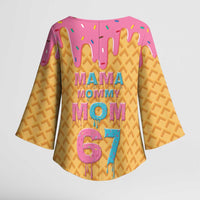 Mama Mommy Mom Six Seven 67 Kimono Sleeve Blouse Sweet Dripping Style - Wonder Print Shop