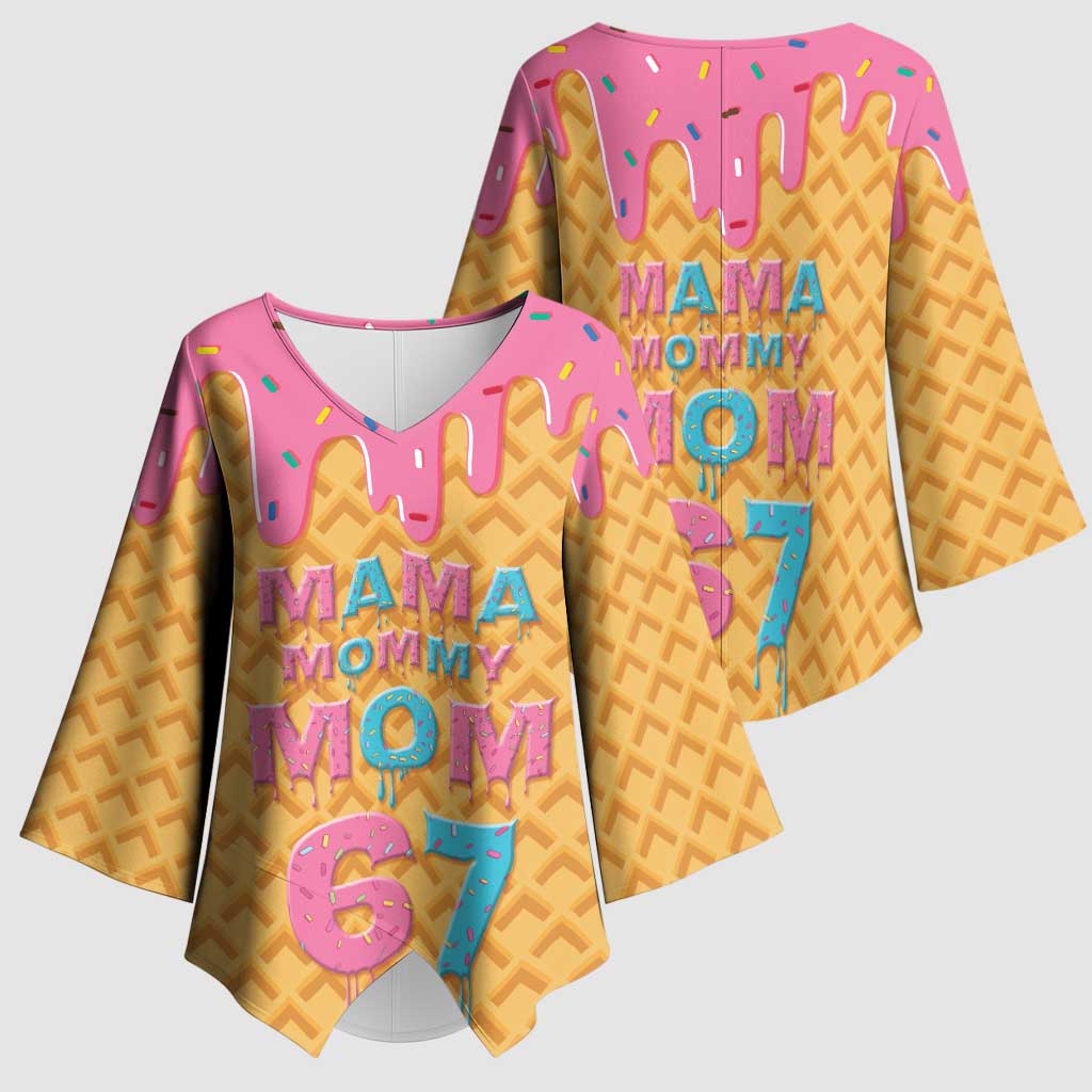Mama Mommy Mom Six Seven 67 Kimono Sleeve Blouse Sweet Dripping Style - Wonder Print Shop