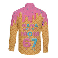 Mama Mommy Mom Six Seven 67 Long Sleeve Button Shirt Sweet Dripping Style - Wonder Print Shop