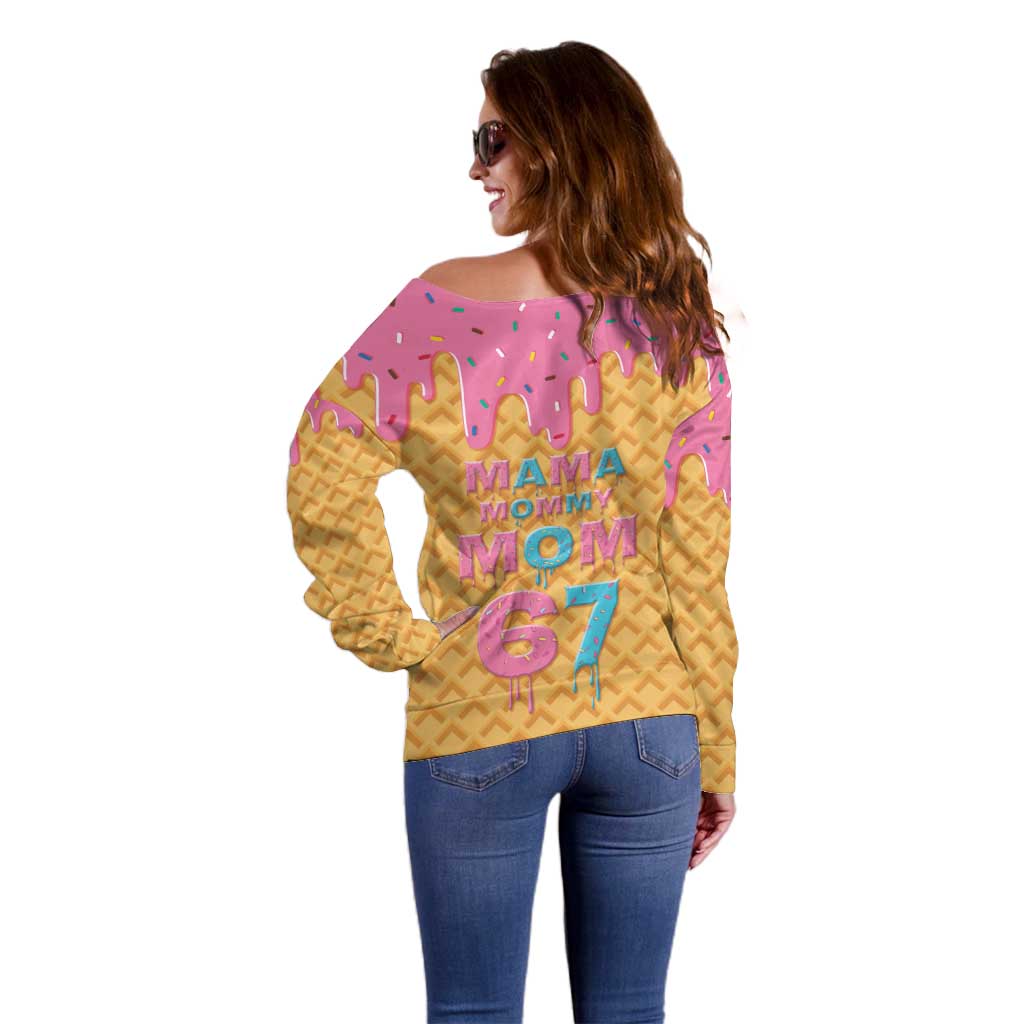 Mama Mommy Mom Six Seven 67 Off Shoulder Sweater Sweet Dripping Style - Wonder Print Shop
