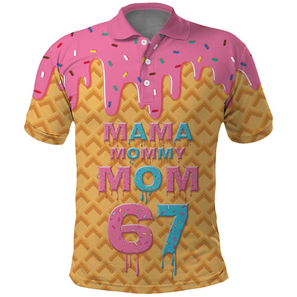Mama Mommy Mom Six Seven 67 Polo Shirt Sweet Dripping Style - Wonder Print Shop