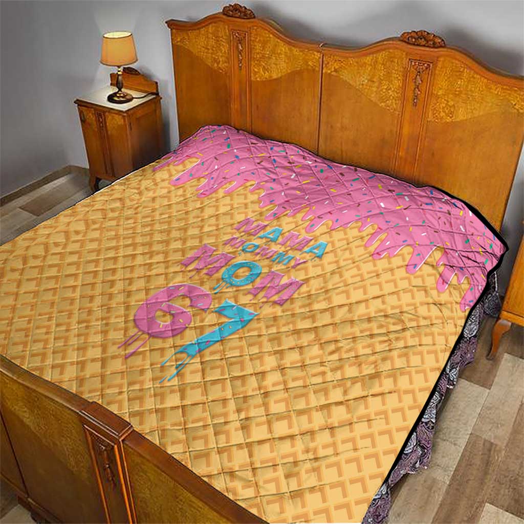 Mama Mommy Mom Six Seven 67 Quilt Sweet Dripping Style - Wonder Print Shop