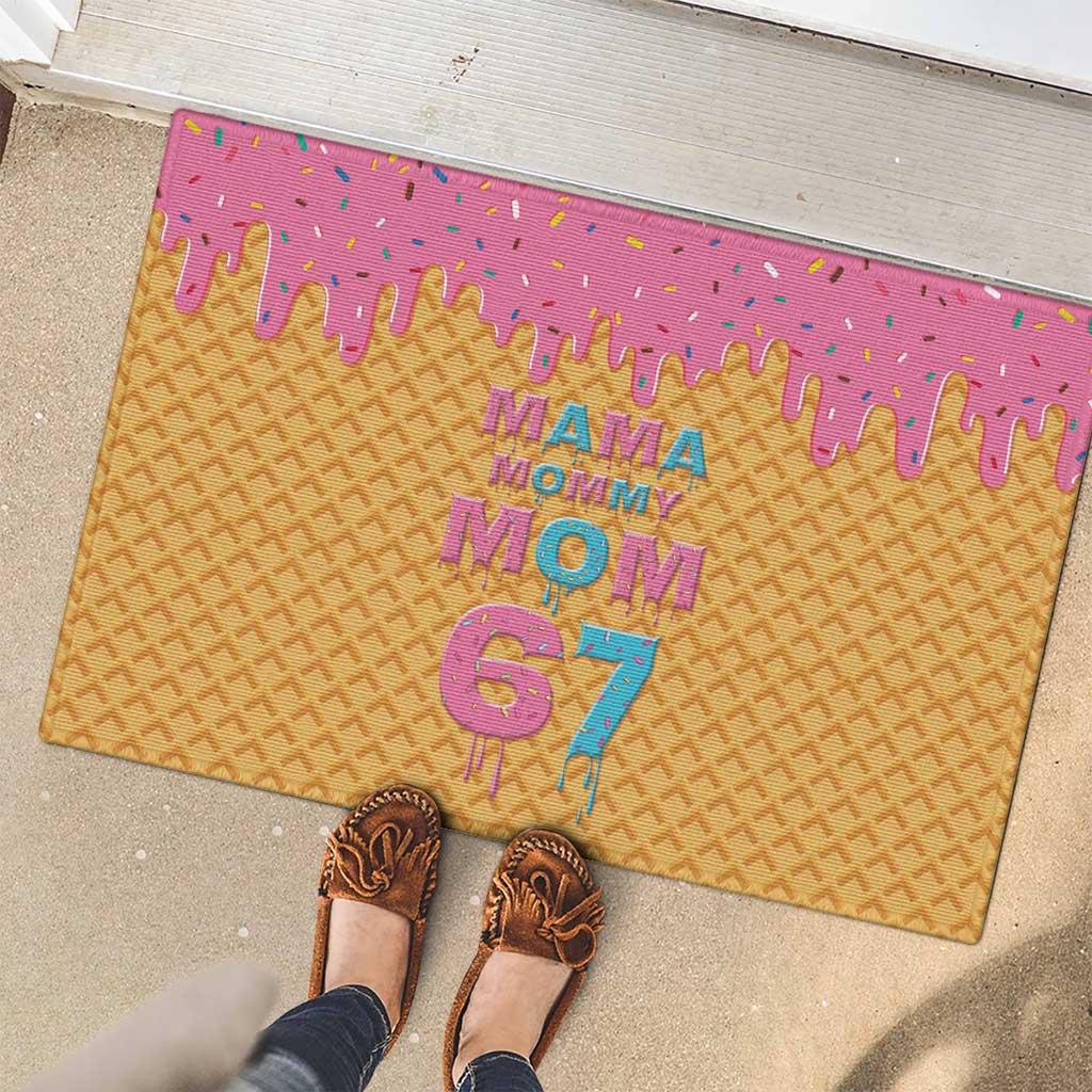 Mama Mommy Mom Six Seven 67 Rubber Doormat Sweet Dripping Style - Wonder Print Shop