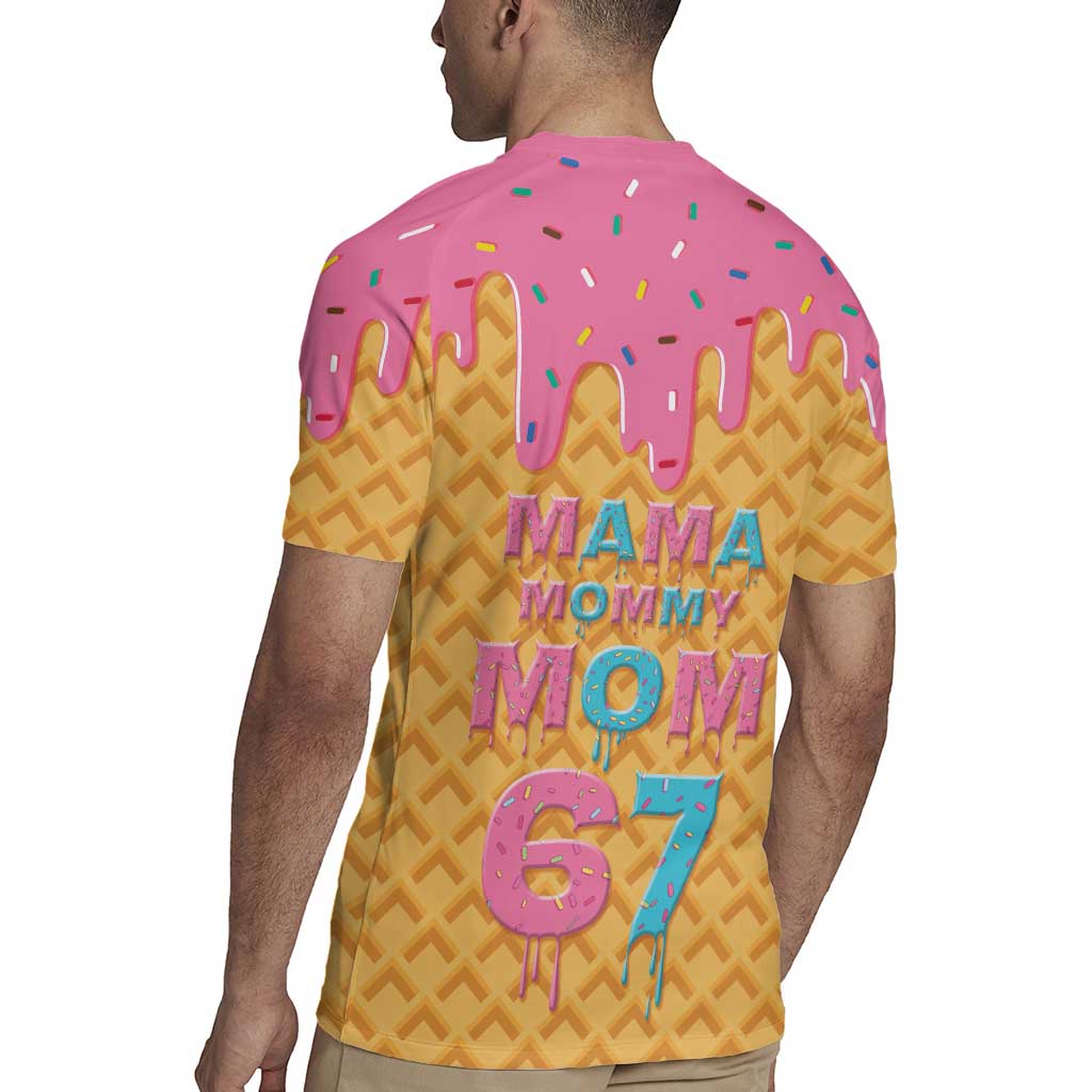Mama Mommy Mom Six Seven 67 Rugby Jersey Sweet Dripping Style - Wonder Print Shop