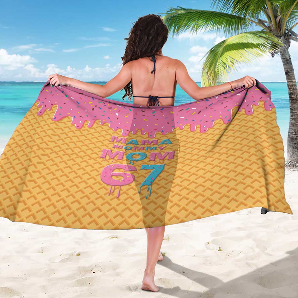 Mama Mommy Mom Six Seven 67 Sarong Sweet Dripping Style - Wonder Print Shop