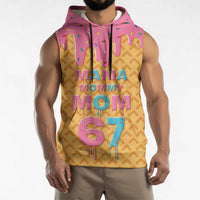 Mama Mommy Mom Six Seven 67 Sleeveless Hoodie Sweet Dripping Style - Wonder Print Shop