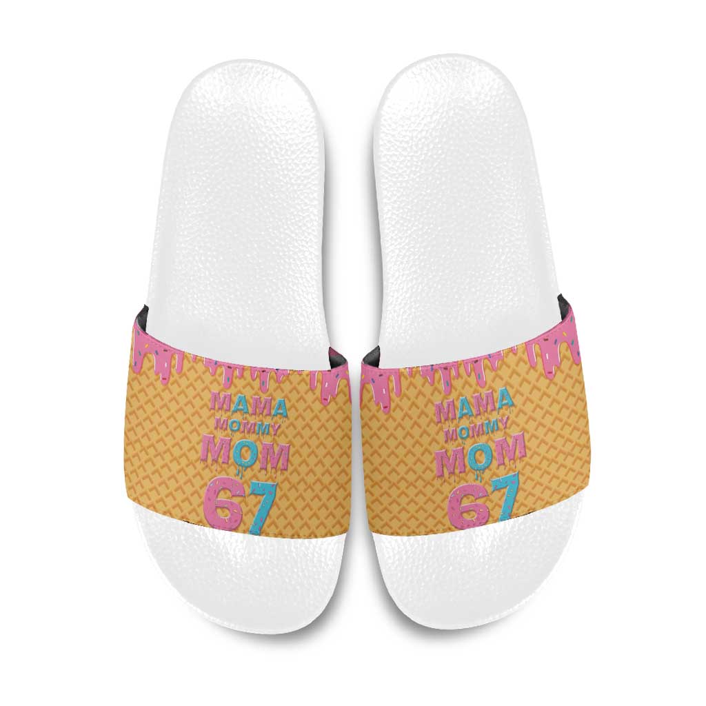 Mama Mommy Mom Six Seven 67 Slide Sandals Sweet Dripping Style - Wonder Print Shop