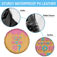 Mama Mommy Mom Six Seven 67 Spare Tire Cover Sweet Dripping Style - Wonder Print Shop