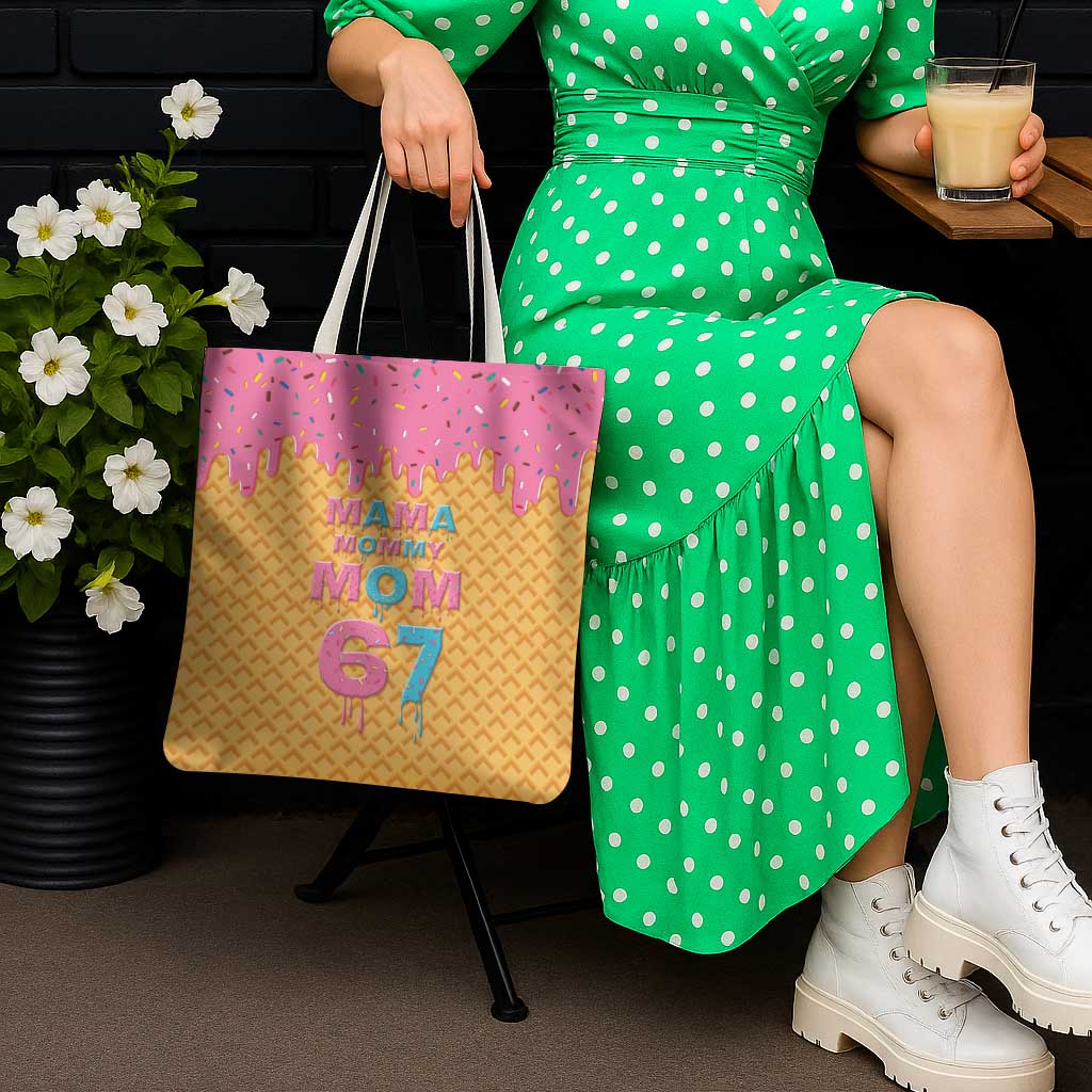 Mama Mommy Mom Six Seven 67 Tote Bag Sweet Dripping Style - Wonder Print Shop