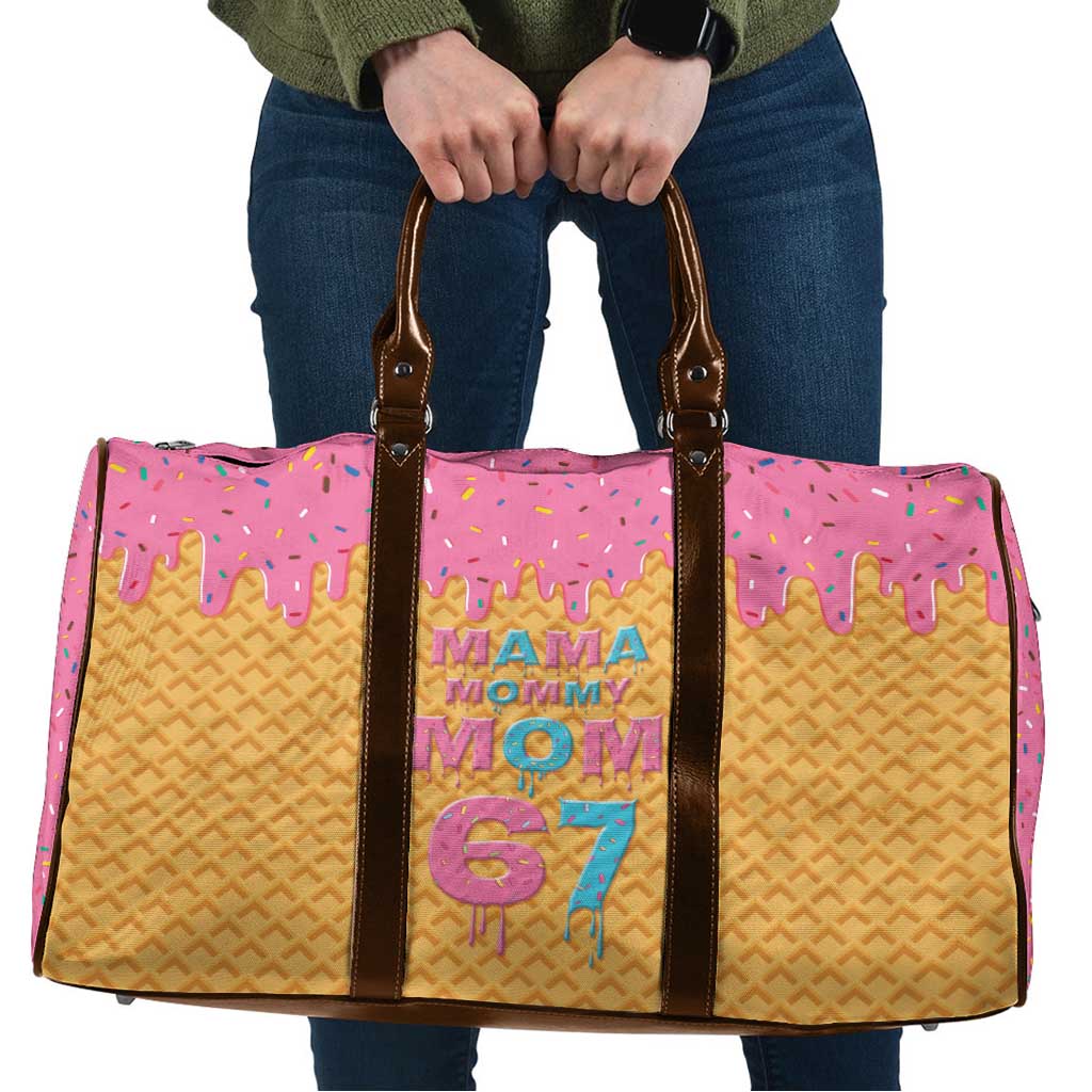 Mama Mommy Mom Six Seven 67 Travel Bag Sweet Dripping Style - Wonder Print Shop