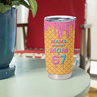 Mama Mommy Mom Six Seven 67 Tumbler Cup Sweet Dripping Style - Wonder Print Shop
