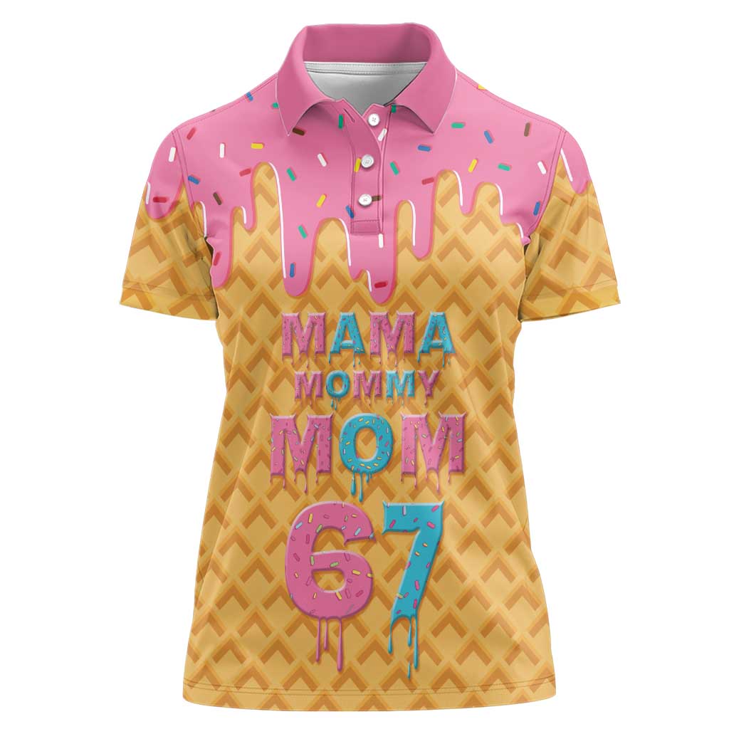 Mama Mommy Mom Six Seven 67 Women Polo Shirt Sweet Dripping Style - Wonder Print Shop