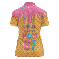 Mama Mommy Mom Six Seven 67 Women Polo Shirt Sweet Dripping Style - Wonder Print Shop
