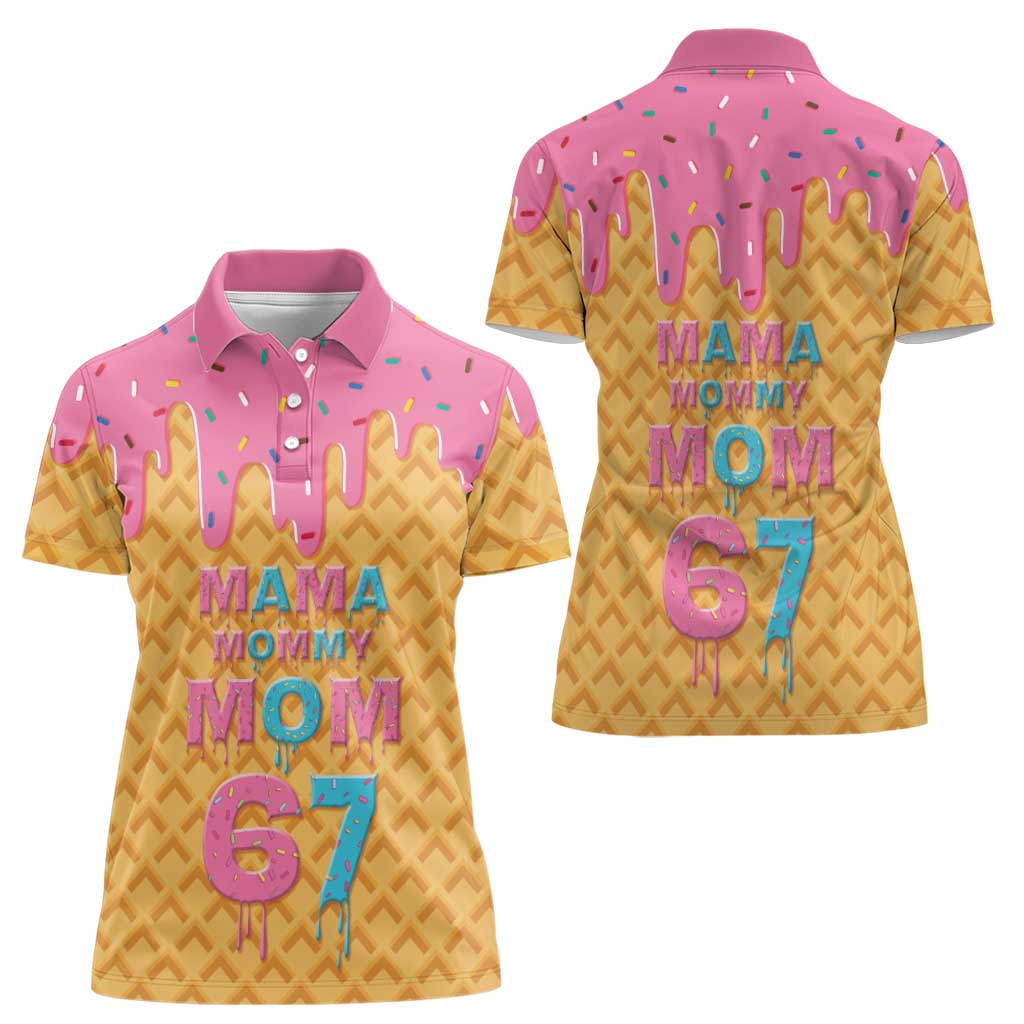 Mama Mommy Mom Six Seven 67 Women Polo Shirt Sweet Dripping Style - Wonder Print Shop