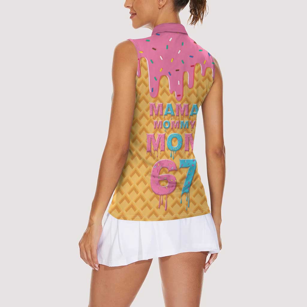 Mama Mommy Mom Six Seven 67 Women Sleeveless Polo Shirt Sweet Dripping Style - Wonder Print Shop