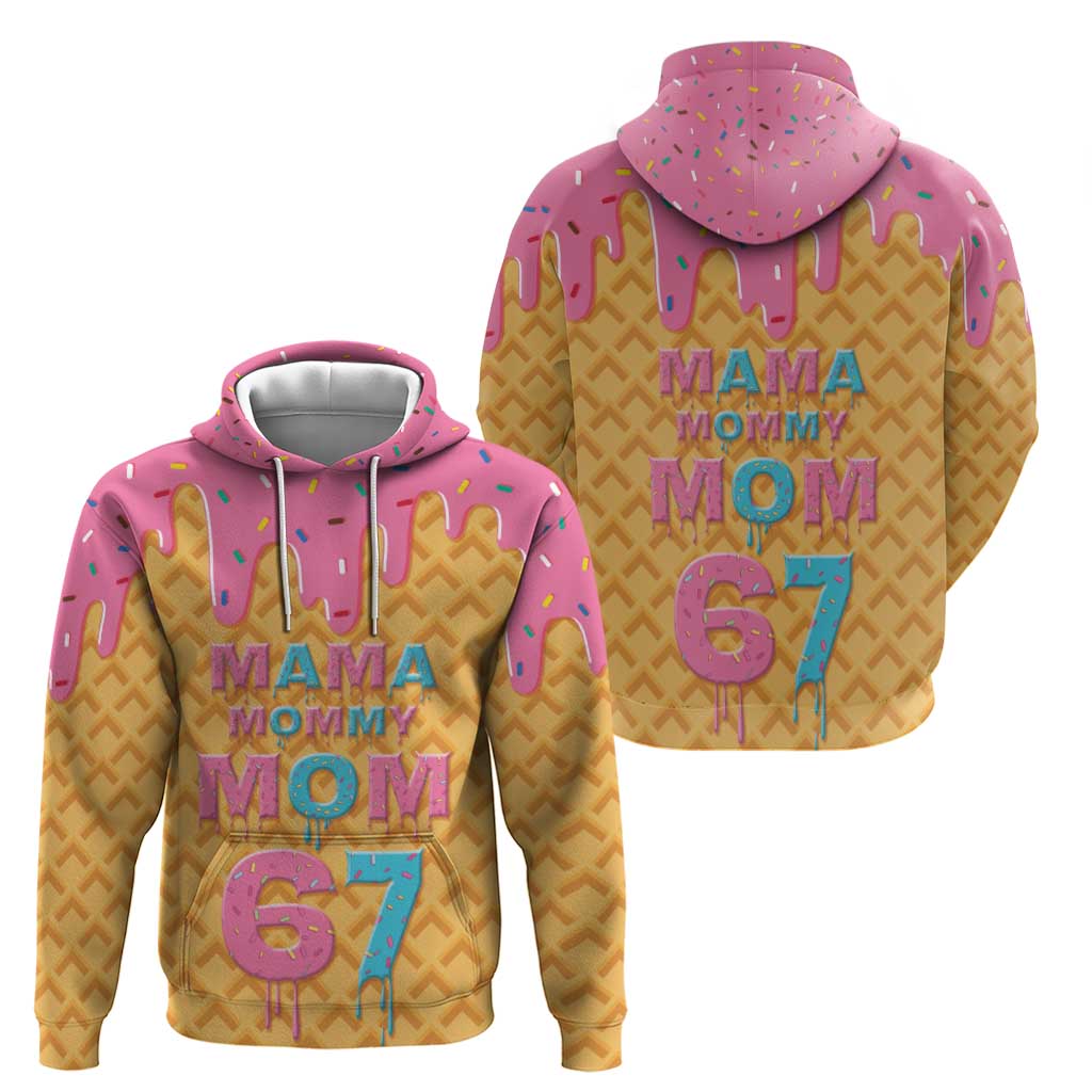 Mama Mommy Mom Six Seven 67 Zip Hoodie Sweet Dripping Style - Wonder Print Shop