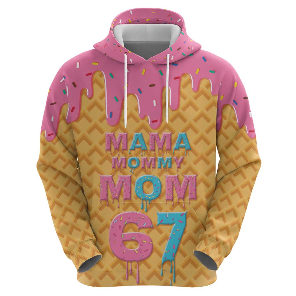 Mama Mommy Mom Six Seven 67 Zip Hoodie Sweet Dripping Style - Wonder Print Shop