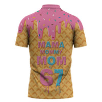 Mama Mommy Mom Six Seven 67 Zipper Polo Shirt Sweet Dripping Style - Wonder Print Shop