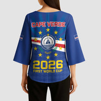 Cape Verde Football 2026 Kimono Sleeve Blouse Historic First World Cup Appearance - Wonder Print Shop