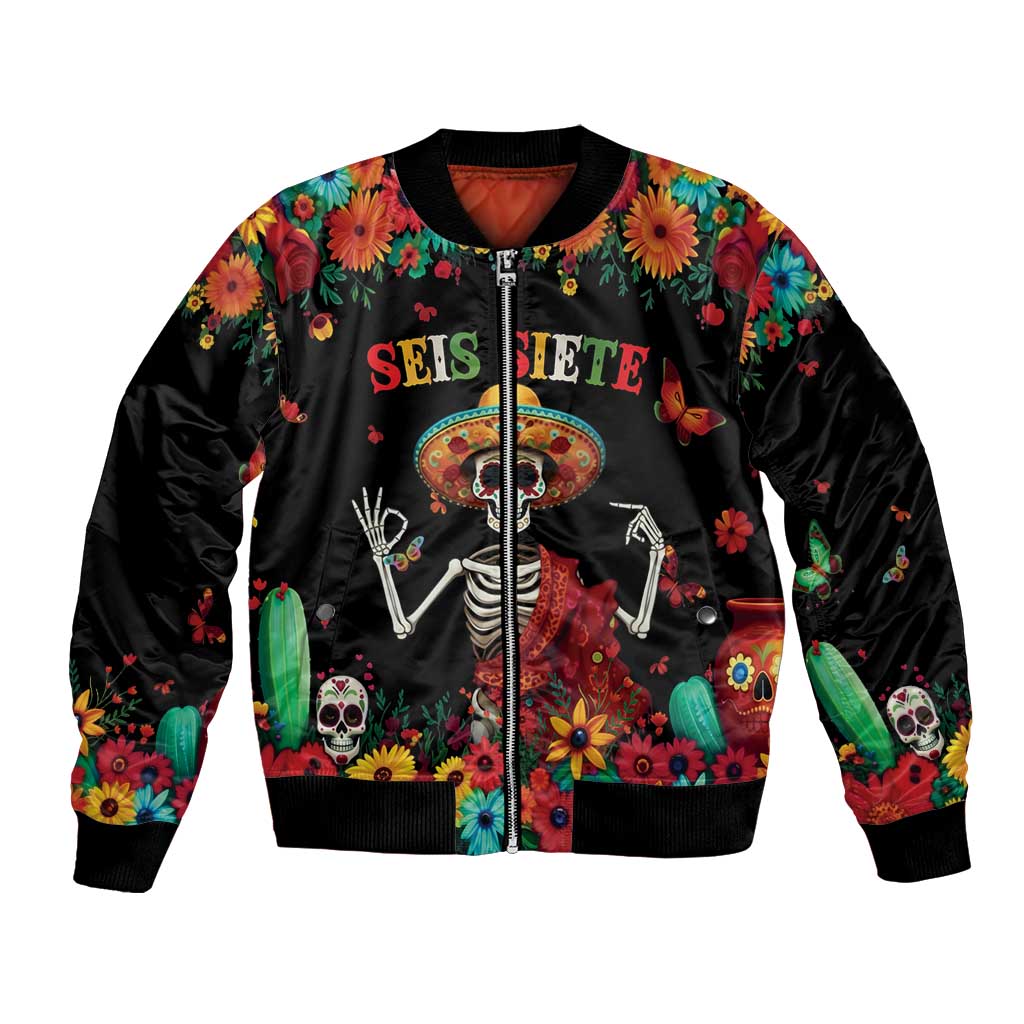 Seis Siete Dia de los Muertos Bomber Jacket Mexican Funny 67 Calaca Skeleton Sombrero - Wonder Print Shop