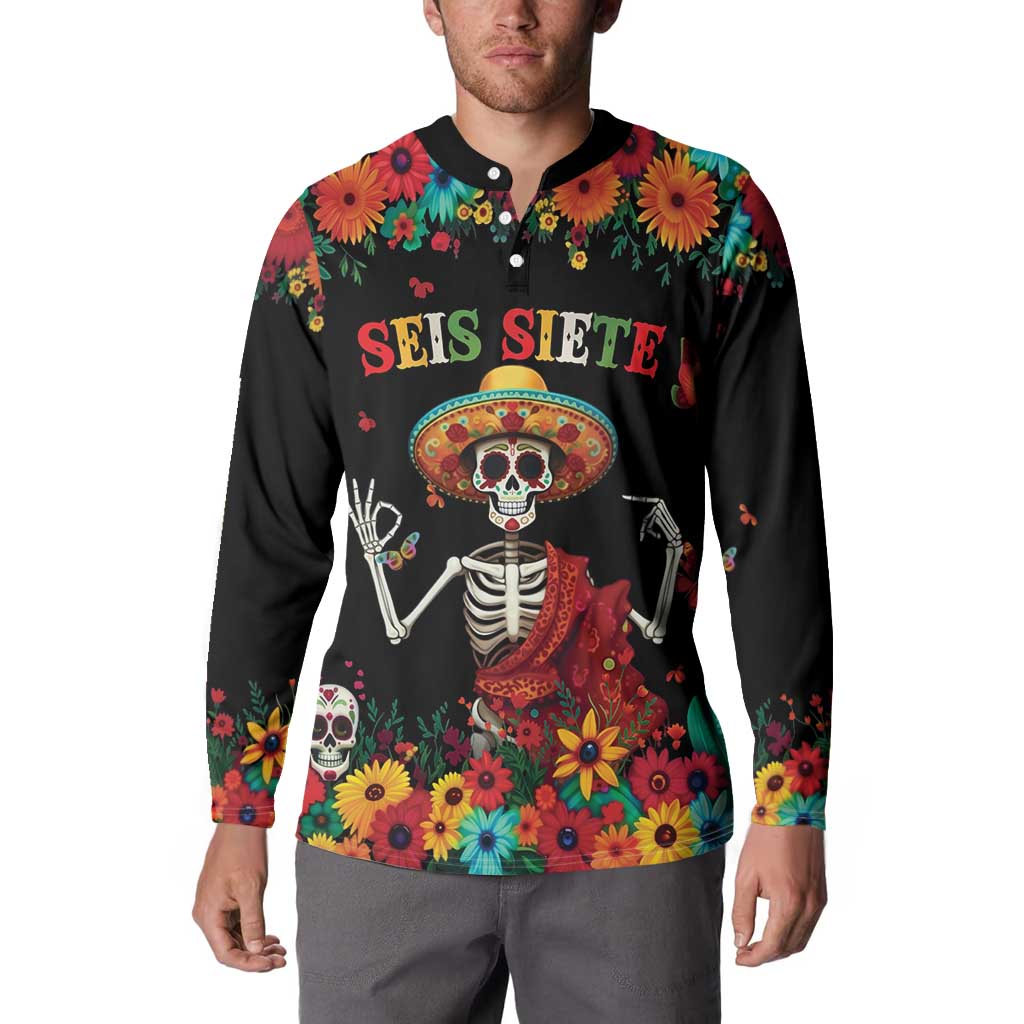 Seis Siete Dia de los Muertos Button Sweatshirt Mexican Funny 67 Calaca Skeleton Sombrero - Wonder Print Shop
