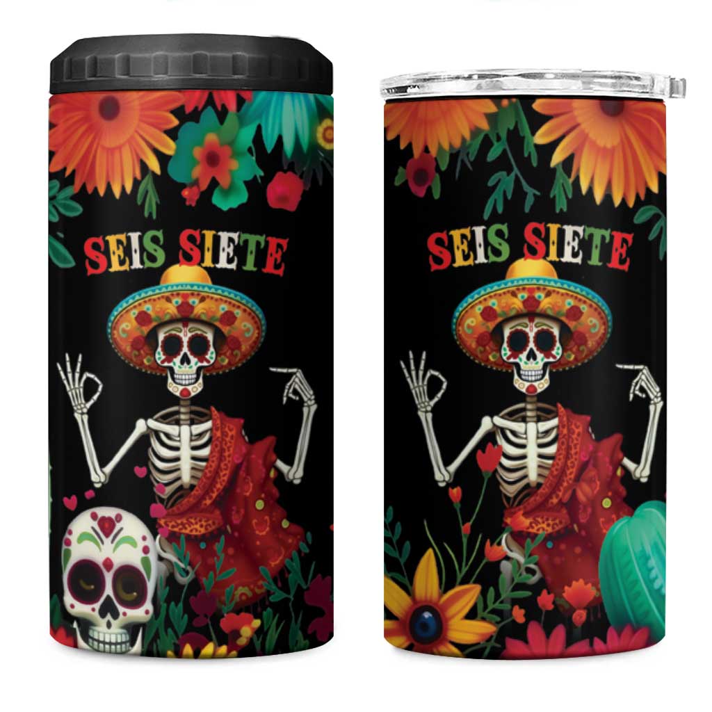 Seis Siete Dia de los Muertos 4 in 1 Can Cooler Tumbler Mexican Funny 67 Calaca Skeleton Sombrero - Wonder Print Shop