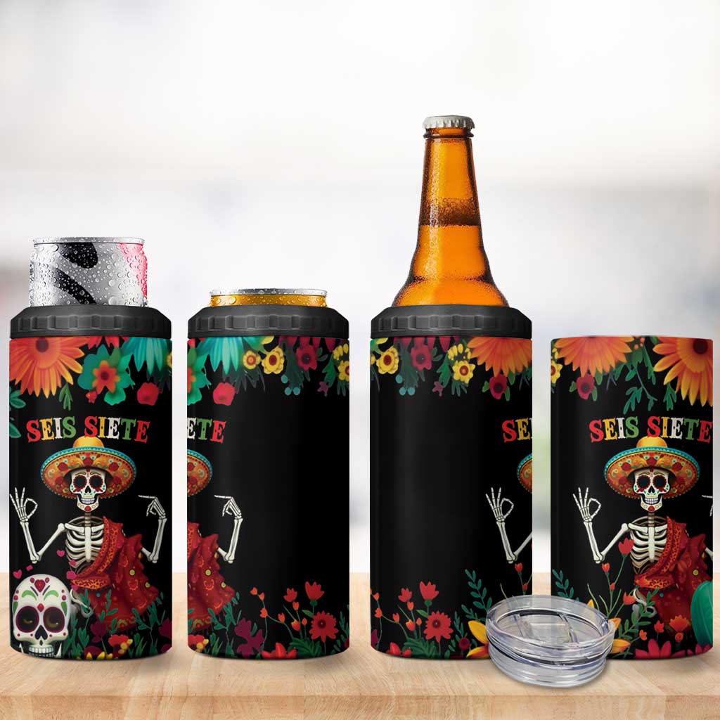 Seis Siete Dia de los Muertos 4 in 1 Can Cooler Tumbler Mexican Funny 67 Calaca Skeleton Sombrero - Wonder Print Shop