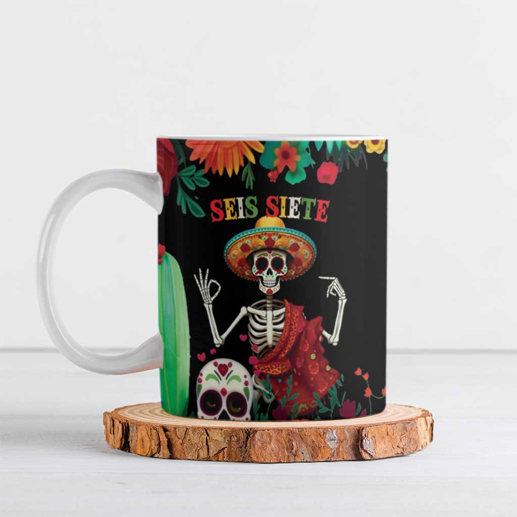 Seis Siete Dia de los Muertos Ceramic Mug Mexican Funny 67 Calaca Skeleton Sombrero - Wonder Print Shop