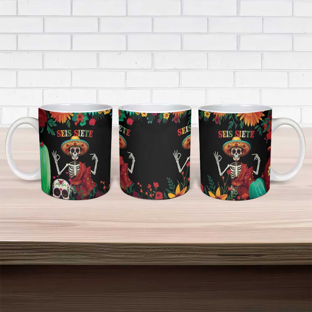 Seis Siete Dia de los Muertos Ceramic Mug Mexican Funny 67 Calaca Skeleton Sombrero - Wonder Print Shop