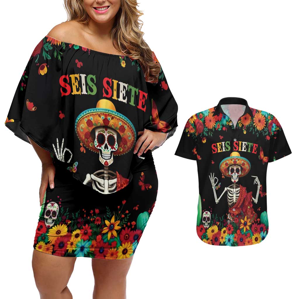 Seis Siete Dia de los Muertos Couples Matching Off Shoulder Short Dress and Hawaiian Shirt Mexican Funny 67 Calaca Skeleton Sombrero - Wonder Print Shop