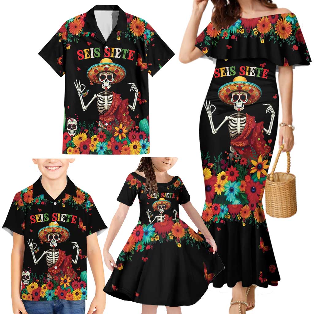 Seis Siete Dia de los Muertos Family Matching Mermaid Dress and Hawaiian Shirt Mexican Funny 67 Calaca Skeleton Sombrero - Wonder Print Shop