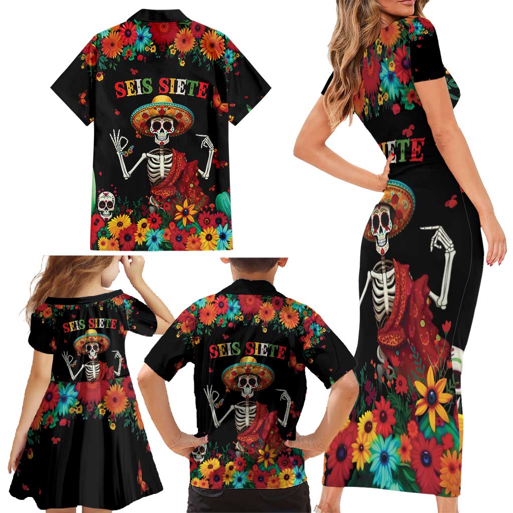 Seis Siete Dia de los Muertos Family Matching Short Sleeve Bodycon Dress and Hawaiian Shirt Mexican Funny 67 Calaca Skeleton Sombrero - Wonder Print Shop
