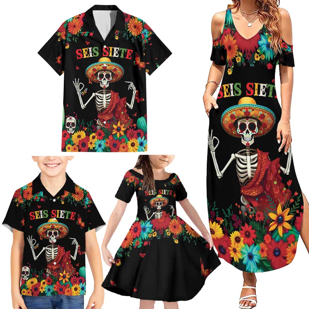Seis Siete Dia de los Muertos Family Matching Summer Maxi Dress and Hawaiian Shirt Mexican Funny 67 Calaca Skeleton Sombrero - Wonder Print Shop