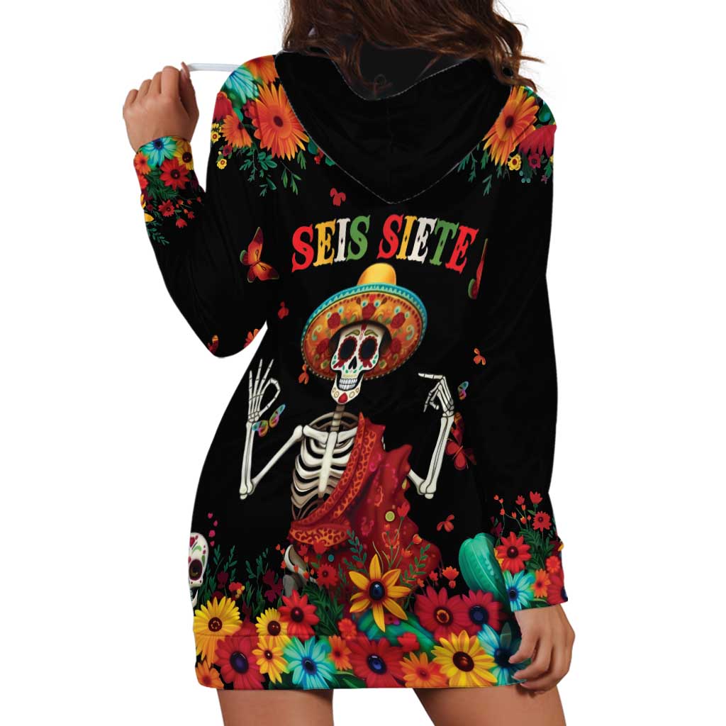 Seis Siete Dia de los Muertos Hoodie Dress Mexican Funny 67 Calaca Skeleton Sombrero - Wonder Print Shop