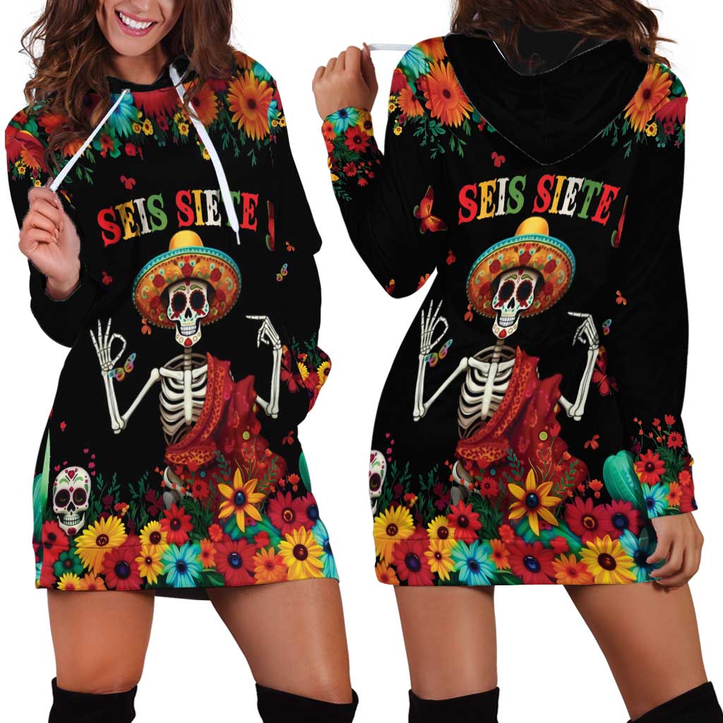 Seis Siete Dia de los Muertos Hoodie Dress Mexican Funny 67 Calaca Skeleton Sombrero - Wonder Print Shop