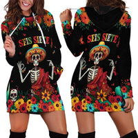 Seis Siete Dia de los Muertos Hoodie Dress Mexican Funny 67 Calaca Skeleton Sombrero - Wonder Print Shop