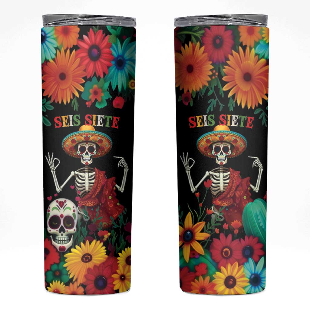 Seis Siete Dia de los Muertos Skinny Tumbler Mexican Funny 67 Calaca Skeleton Sombrero - Wonder Print Shop