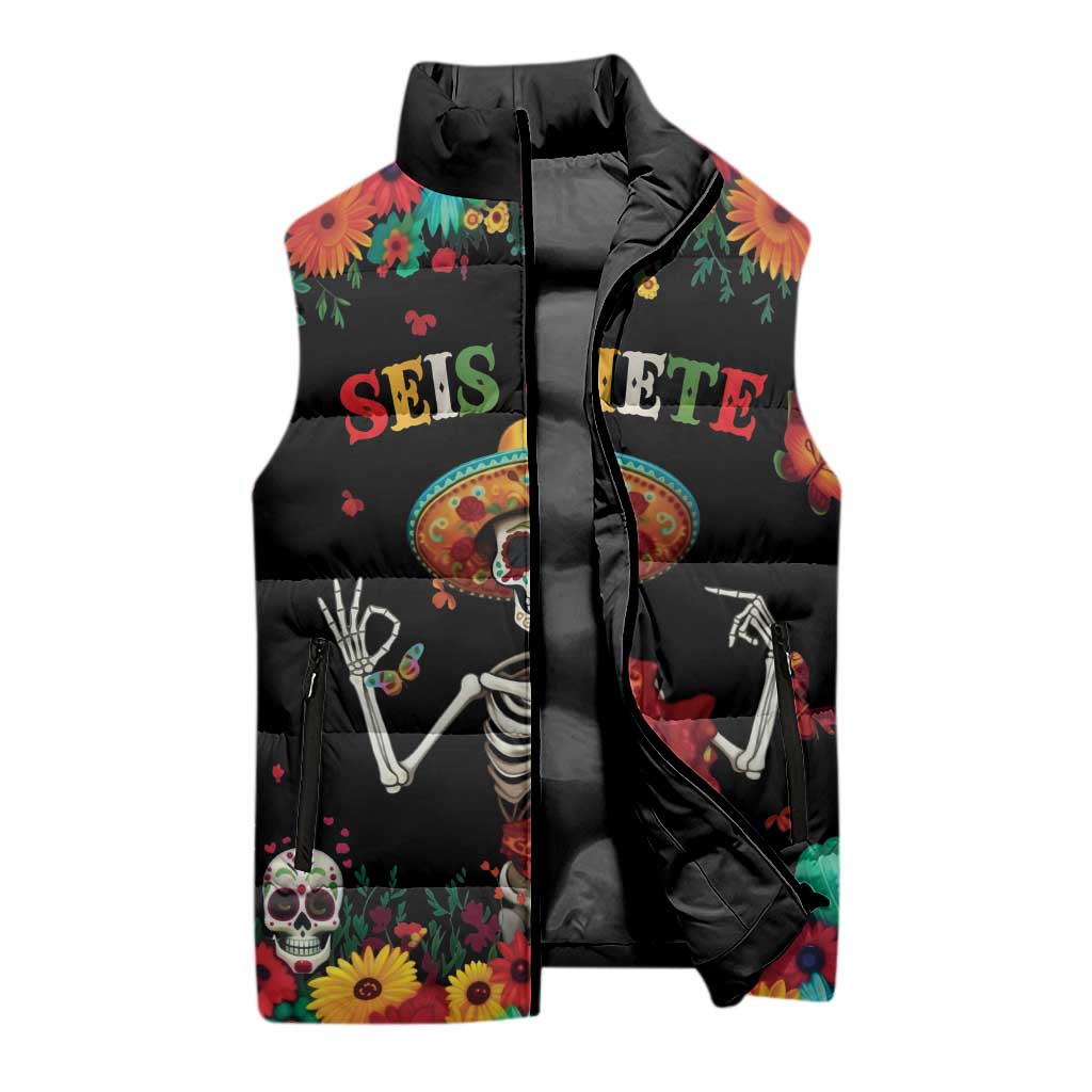 Seis Siete Dia de los Muertos Sleeveless Puffer Jacket Mexican Funny 67 Calaca Skeleton Sombrero - Wonder Print Shop