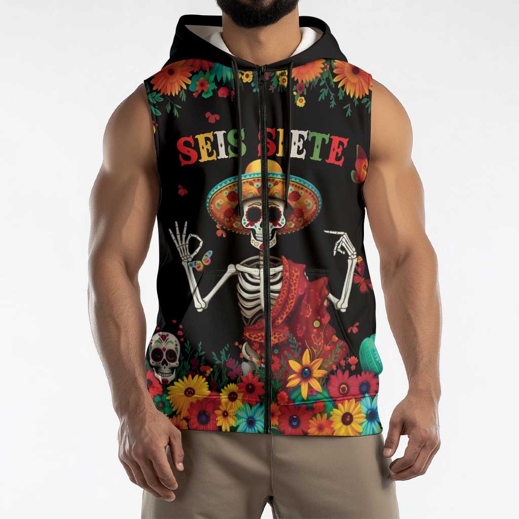 Seis Siete Dia de los Muertos Sleeveless Zip Hoodie Mexican Funny 67 Calaca Skeleton Sombrero - Wonder Print Shop