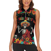 Seis Siete Dia de los Muertos Women Sleeveless Polo Shirt Mexican Funny 67 Calaca Skeleton Sombrero - Wonder Print Shop