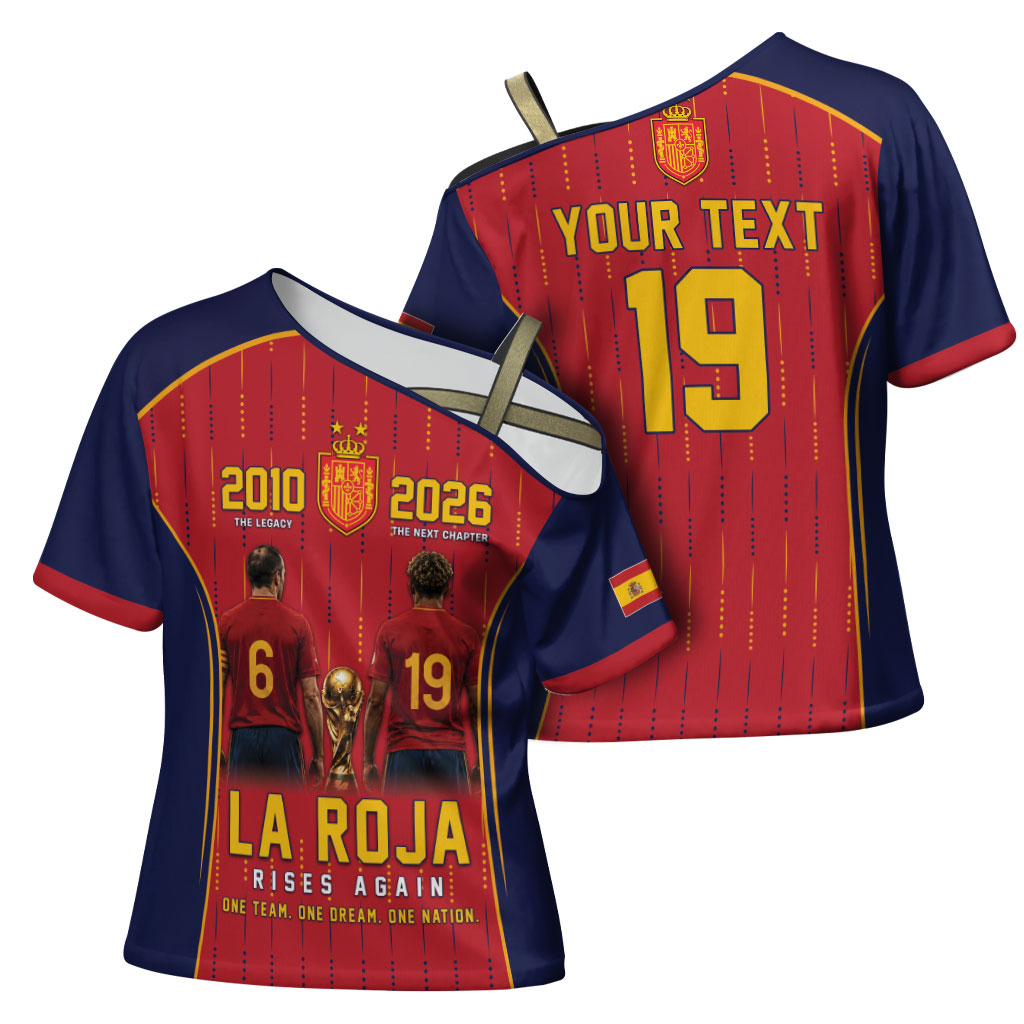 Custom Spain La Roja Football Cross Shoulder Shirt 2010 Legacy 2026 Next Chapter