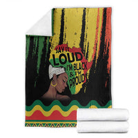 Black History Dreadlocks Map Blanket Say It Loud I’m Black and I’m Proud - Wonder Print Shop
