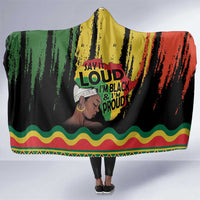 Black History Dreadlocks Map Hooded Blanket Say It Loud I’m Black and I’m Proud - Wonder Print Shop