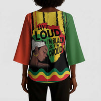 Black History Dreadlocks Map Kimono Sleeve Blouse Say It Loud I’m Black and I’m Proud - Wonder Print Shop